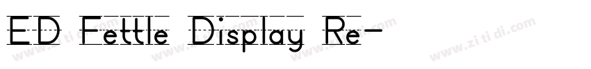 ED Fettle Display Re字体转换